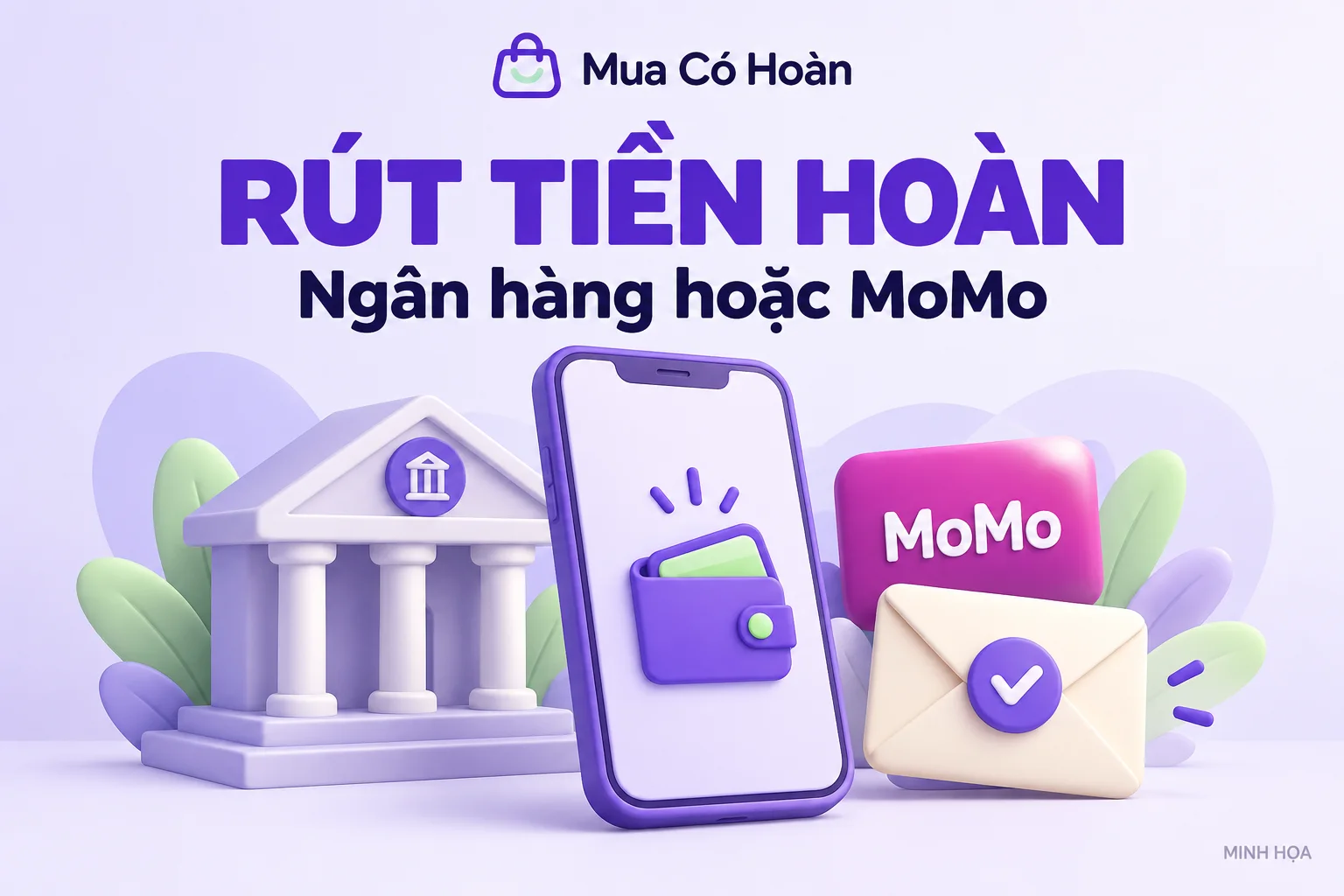 Cách rút tiền hoàn về ngân hàng hoặc MoMo tại Mua Có Hoàn - ảnh 1