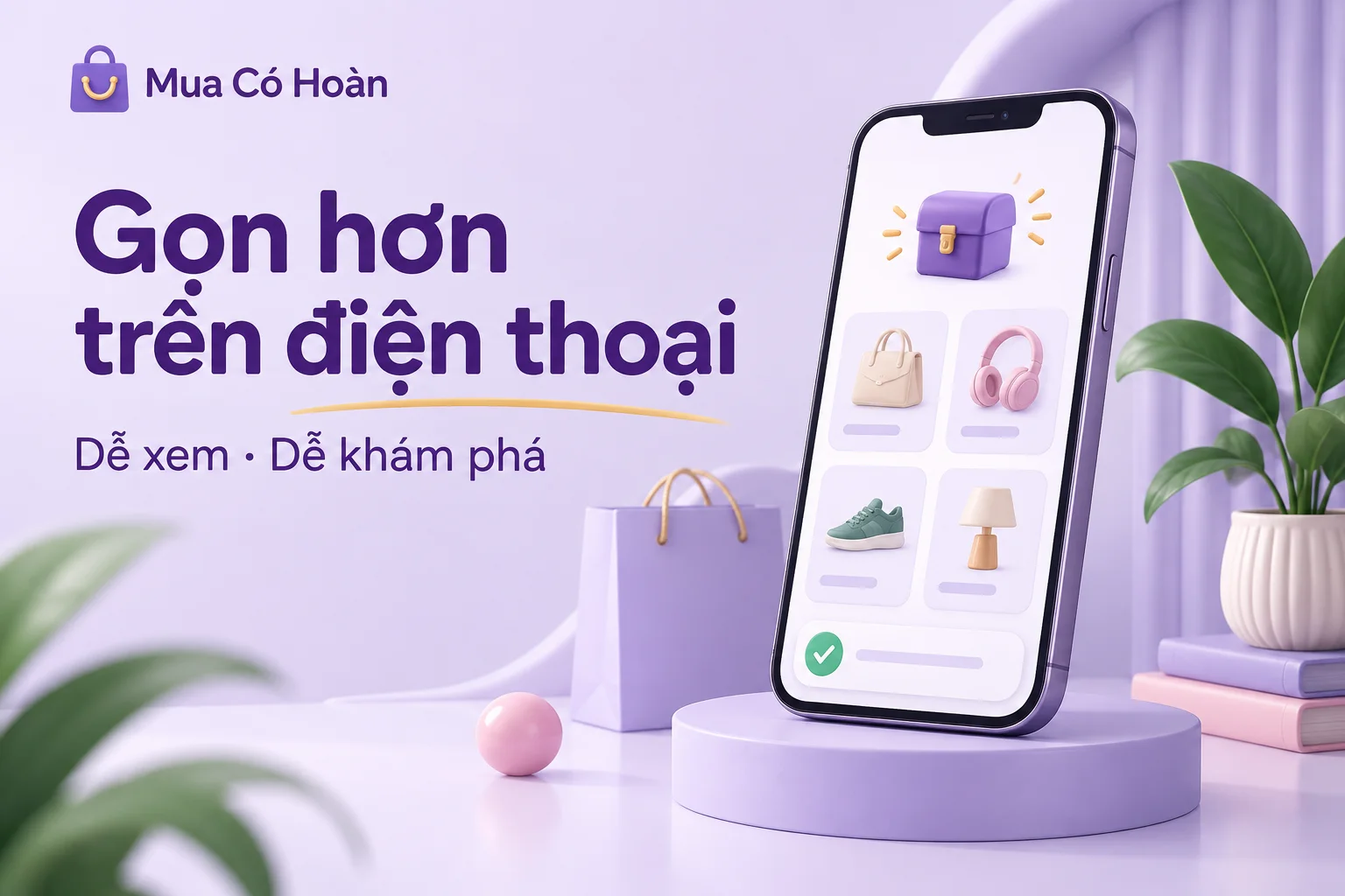 Mua Có Hoàn cập nhật: Hôm nay mua gì và khoản hoàn rõ ràng hơn - ảnh 5