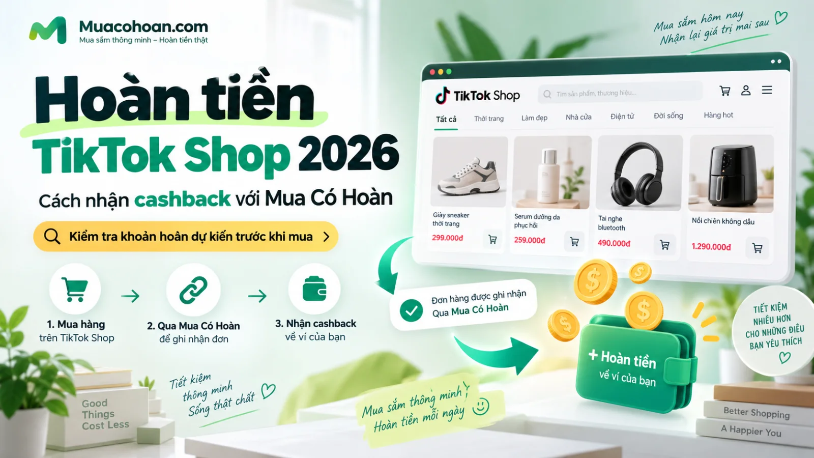 Hoàn tiền TikTok Shop 2026: Cách nhận cashback - ảnh 1